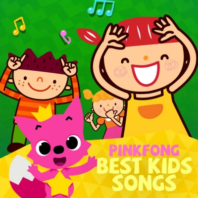 Ca khúc thiếu nhi hay nhất của Pinkfong