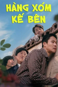 Hàng Xóm Kế Bên - Best Friend (Next Door Neighbor) (2021)