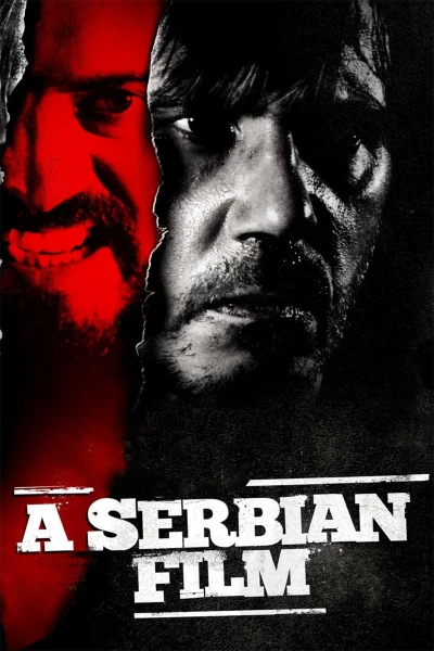 Mặt Tối Serbia - A Serbian Film (2010)