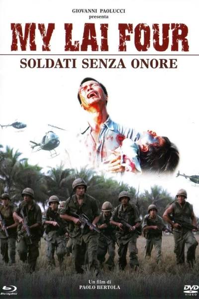 Thảm Sát Ở Mỹ Lai  - My Lai Four: Soldati senza onore (2010)